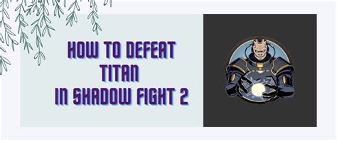 How to defeat Titan in Shadow Fight 2 Latest 2024 Version