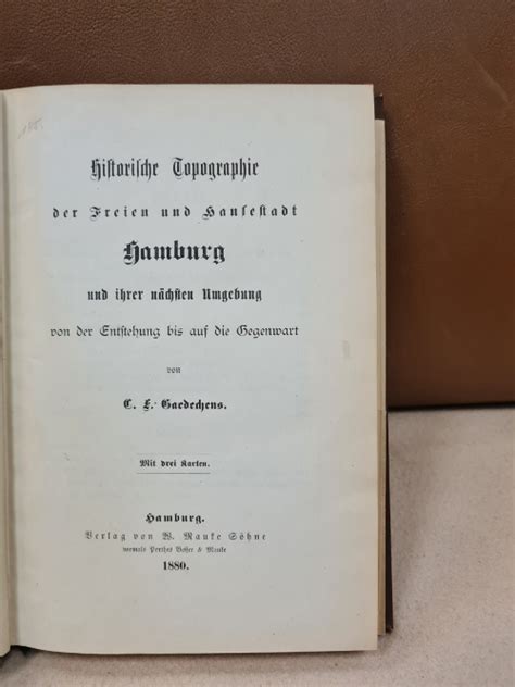 Historische Topographie Der Freien Und Hansestadt Hamburg Und Ihrer
