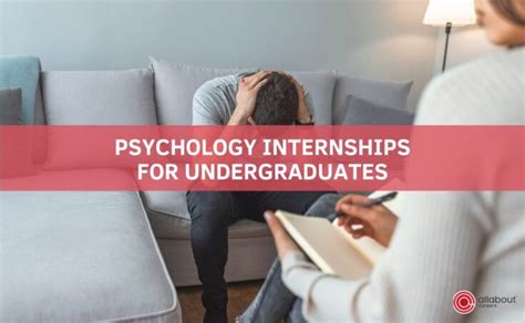 Psychology Internships for Undergraduates