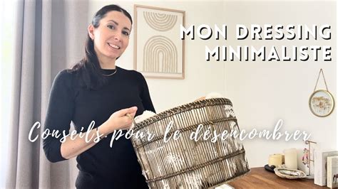 Dressing Minimaliste Tri Organisation Et D Sencombrement Des