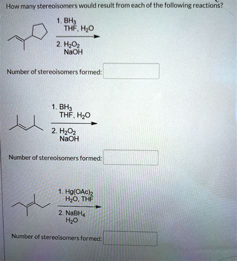 Solved How Many Stereoisomers Would Result From Each Of The Following