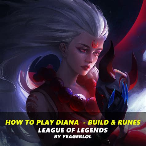 MIX: HOW TO PLAY DIANA - Build & Runes - | League of Legends by Yeagerlol