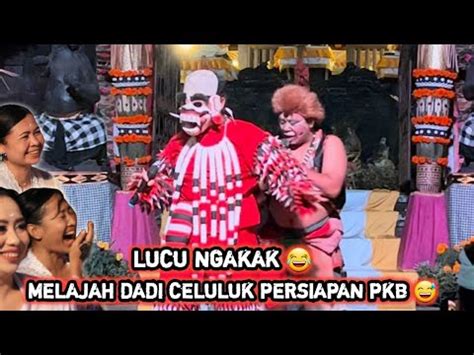 Clekontong Mas Lucu Melajah Dadi Celuluk Persiapan Lomba Pesta