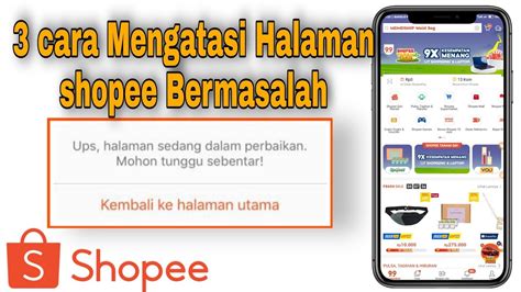 Cara Mengatasi Shopee Halaman Sedang Bermasalah Shopee Error