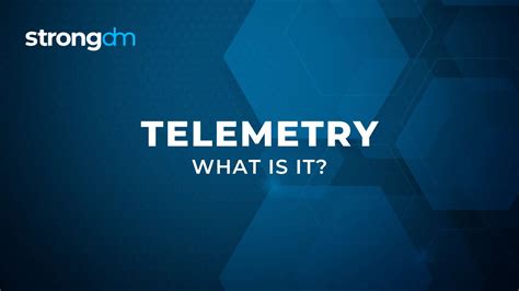 What is Telemetry? | Definition | StrongDM