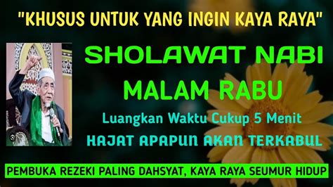 SHOLAWAT NABI PENGABUL HAJAT PALING AMPUH DAN MUSTAJAB SHOLAWAT JIBRIL