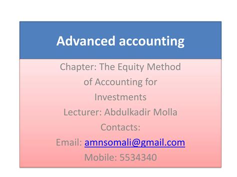 Advansed Accounting Ch 1 The Equity Method Of Accounting For Investments Ppt