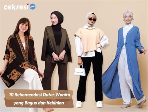 10 Rekomendasi Outer Wanita Yang Bagus Dan Kekinian