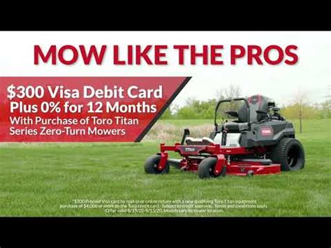 For Months Plus A Visa Debit Card On Toro Titan Zero Turn