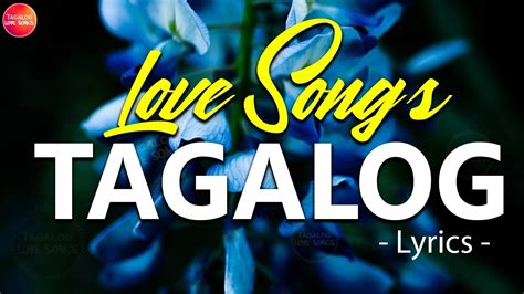 Nonstop Tagalog Love Songs With Lyrics Of S S Playlist Top Opm