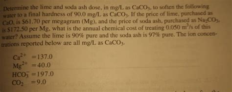 Solved Determine The Lime And Soda Ash Dose In Mg L As Chegg