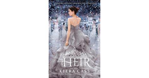 The Heir The Selection 4 By Kiera Cass