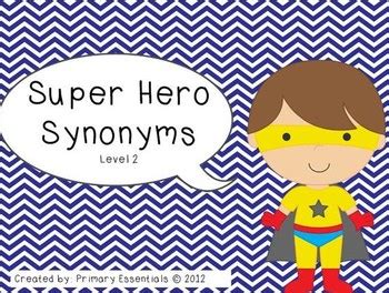 Super Hero Synonyms Level 2 by Primary Essentials | TpT