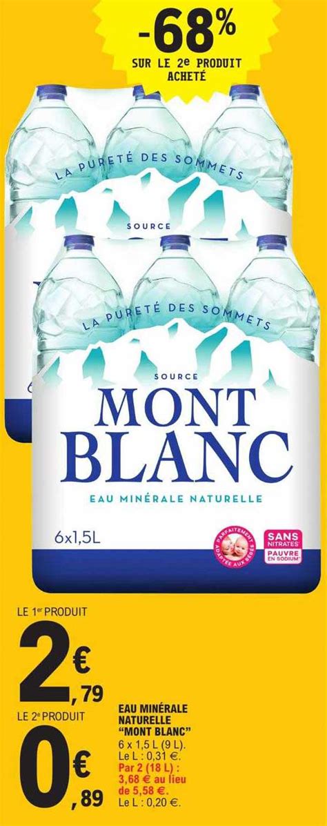 Promo Eau Minérale Naturelle mont Blanc chez E Leclerc iCatalogue fr