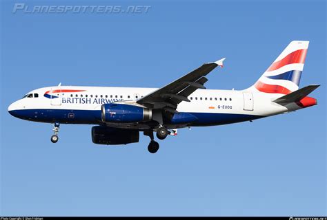 G EUOG British Airways Airbus A319 131 Photo By Shon Fridman ID