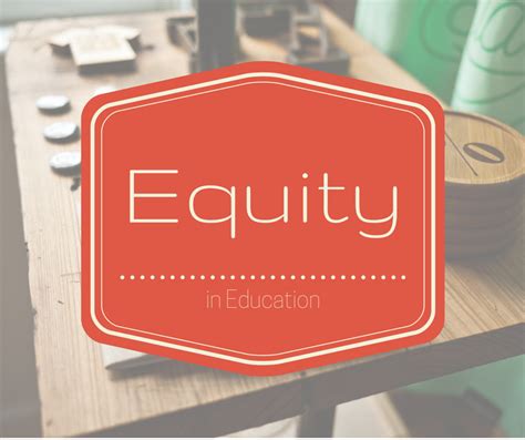 Equity in Education | Education, Equity, Teaching