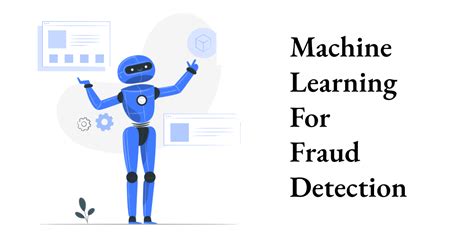 Machine Learning Fraud Detection Pros Cons And Use Cases 55 Off