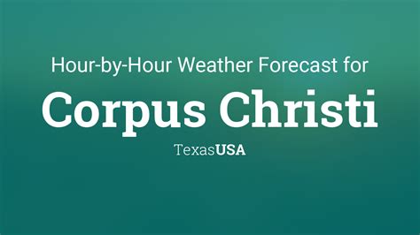 Hourly forecast for Corpus Christi, Texas, USA