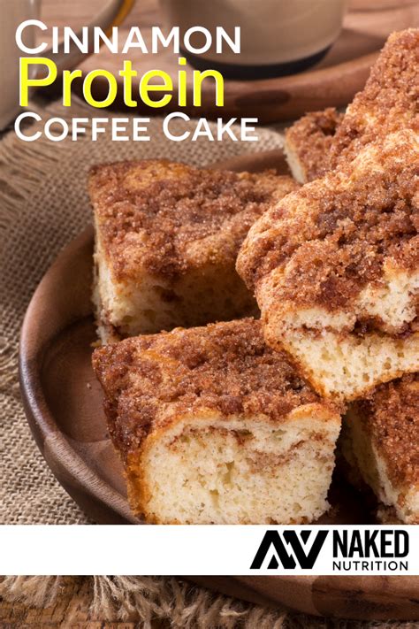 Cinnamon Protein Coffee Cake Recipe Protein Cake Recipe Protein Baking Protein Desserts