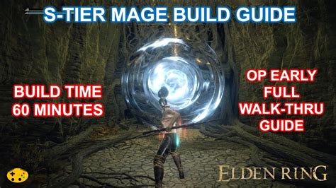 Elden Ring Mage Op Early Build Guide S Tier Mage Intelligence Build