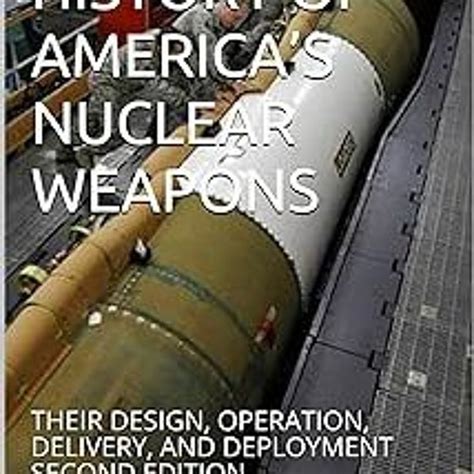 Stream A TECHNICAL HISTORY OF AMERICAS NUCLEAR WEAPONS THEIR DESIGN