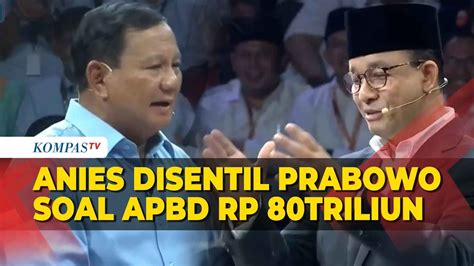 Jawab Anies Ketika Diserang Prabowo Soal Apbd Dki Rp Triliun Atasi