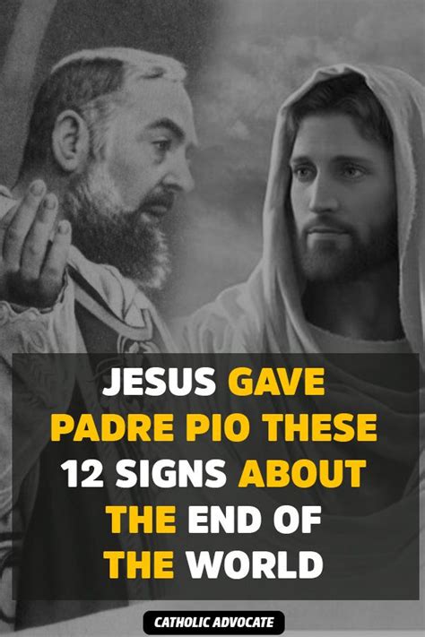 Jesus Gave Padre Pio These 12 Signs About The End Of The World Artofit