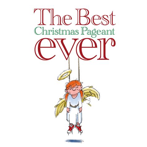 The Best Christmas Pageant Ever Trike Theatre