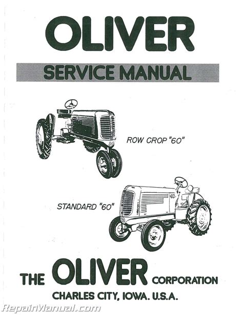 Oliver Row Crop 60 & Standard 60 Tractor Service Manual