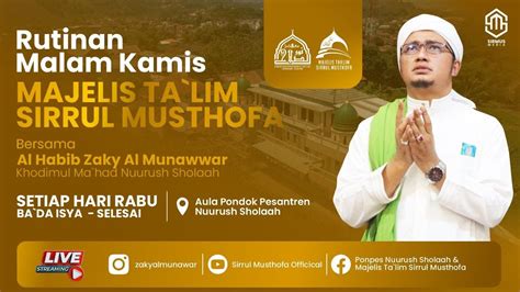 LIVE RUTINAN MALAM KAMIS MAJELIS TA LIM SIRRUL MUSTHOFA BERSAMA