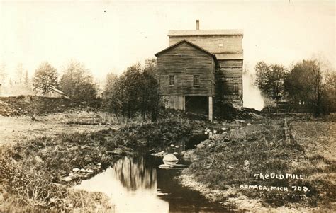 Michigan S Past On Twitter The Old Mill In Armada Mi Probably Ca