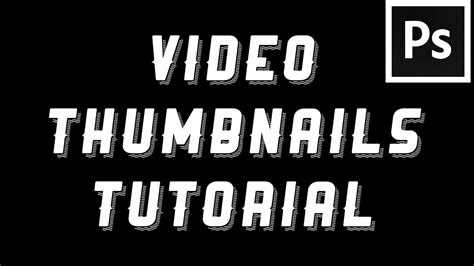 How To Make Video Thumbnails In Adobe Photoshop Cs6 Youtube