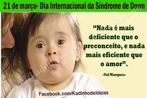 Kadinho De Ideias® Dia Internacional Da Síndrome De Down