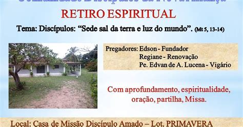 Comunidade Cat Lica Disc Pulos Da Nova Alian A Retiro Espiritual