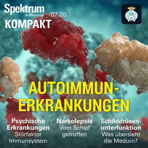 Autoimmunerkrankungen Wenn Körperabwehr krank macht Hörbuch