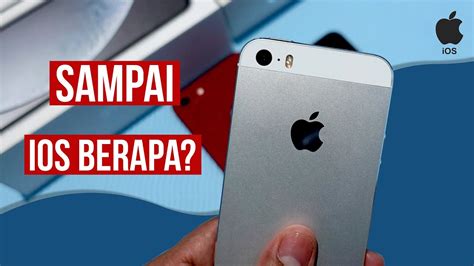 Iphone S Bisa Sampai Ios Berapa Youtube