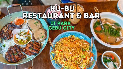 Foodtrip Sa Cebu City Ku Bu Restaurant And Bar Youtube