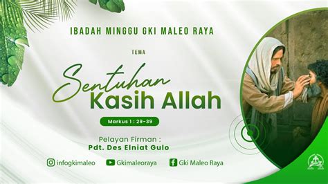 Ibadah Minggu Pagi Gki Maleo Raya 4 Februari 2024 Pkl 07 00 Wib