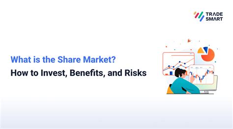 What Is The Share Market How To Invest Benefits And Risks Tradesmart