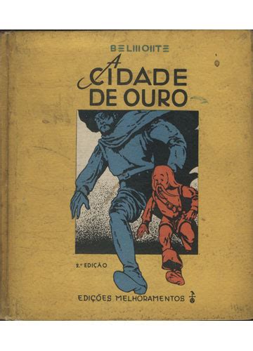 Sebo Do Messias Livro A Cidade De Ouro