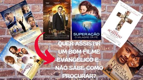 TOP Filmes Gospel Evangélicos Bons Filmes Dicas Gospel YouTube