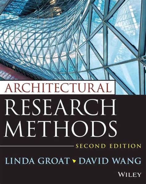 Architectural Research Methods Edition 2 By Linda N Groat David