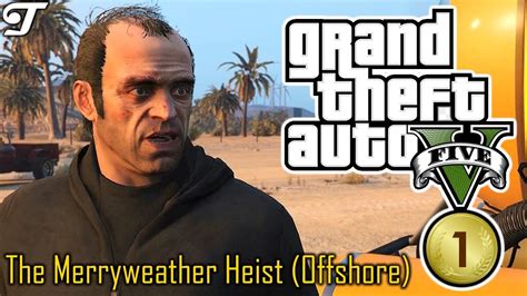 Gta The Merryweather Heist Offshore Gold Medal Grand Theft