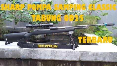 BAHAS SHARP POMPA SAMPING TABUNG OD25 SENAPAN PARE TERBARU YouTube