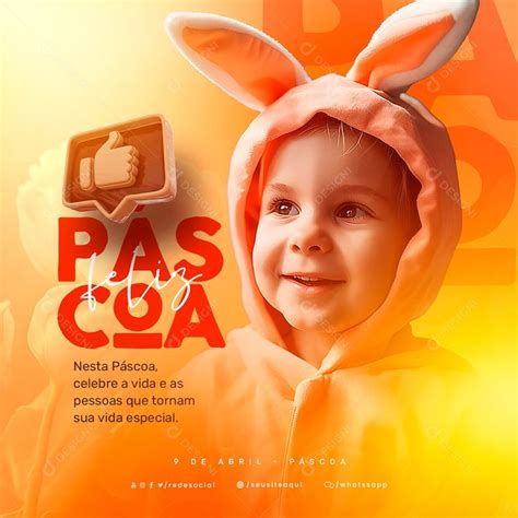 Nesta P Scoa Celebre A Vida De Abril Feliz P Scoa Social Media Psd