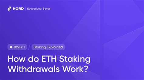 Staking Withdrawals How To Withdraw Your Staked Eth