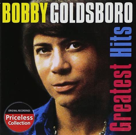 Greatest Hits Bobby Goldsboro Goldsboro Bobby Amazon Ca Music