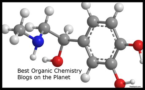 Top 15 Organic Chemistry Blogs, Websites & Influencers in 2021