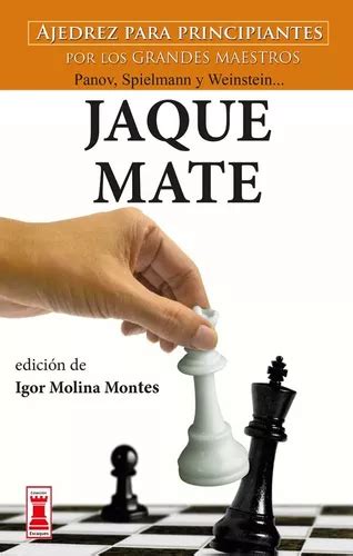 Jaque Mate Ajedrez Para Principiantes Grandes Maestros Meses Sin