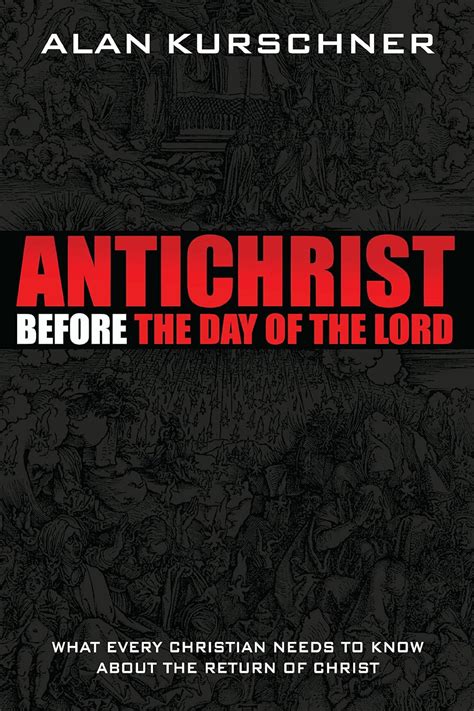 Amazon Co Jp Antichrist Before The Day Of The Lord What Every